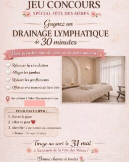 🌸 JEU CONCOURS – SPÉCIAL FÊTE DES MÈRES 🌸

Et si pour la fête des mères, vous vous accordiez — ou offriez à votre maman — un véritable moment de douceur et de légèreté ? ✨

À cette occasion, je vous fais gagner un drainage lymphatique de 30 minutes 💆🏼‍♀️
Un soin idéal pour :
🤍 relancer la circulation
🤍 alléger les jambes
🤍 réduire les sensations de gonflement
🤍 offrir un vrai moment de bien-être et de reconnexion à son corps

📍 Au cabinet à Saint-Germain-en-Laye.

🎁 Pour participer :
• Suivre le compte
• Liker ce post ❤️
• Identifier 2 personnes en commentaire
• Bonus : partager le post en story en m’identifiant ✨

📅 Tirage au sort le 31 mai, à l’occasion de la fête des mères.

Bonne chance à toutes 🌷
Sarah Chaignaud — Praticienne en drainage lymphatique ✨